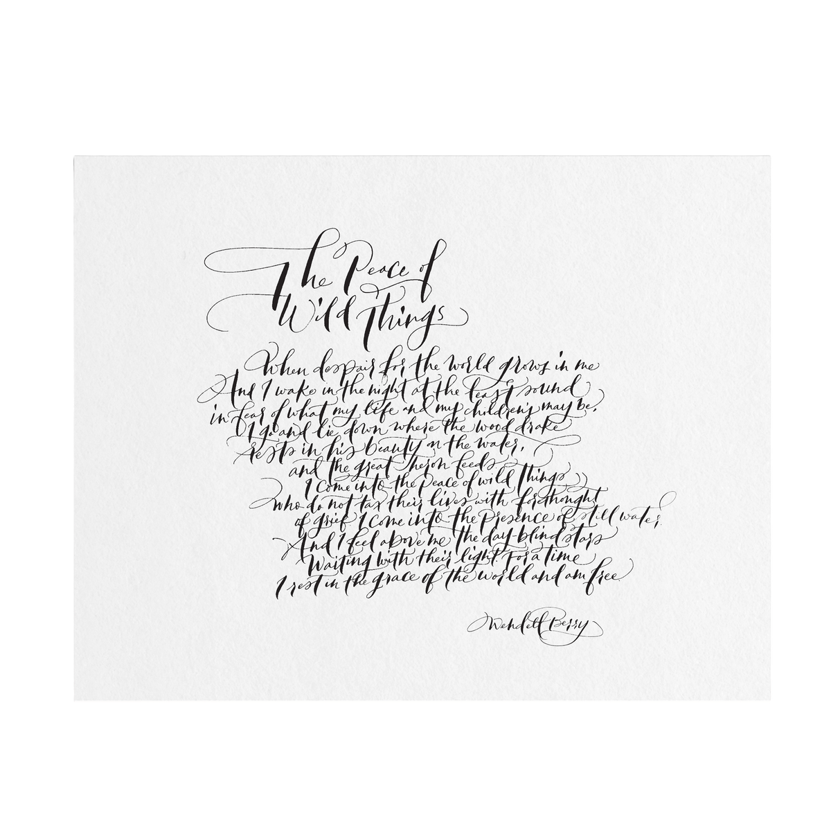 The Peace of Wild Things (Wendell Berry) - 8x10 Print